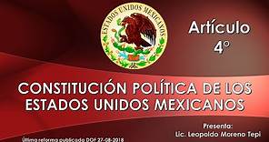 Artículo 4° Constitución Política de los Estados Unidos Mexicanos
