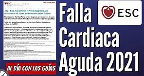 Nueva Guía Falla Cardiaca AGUDA | ESC 2021 #AlDíaConLasGuías