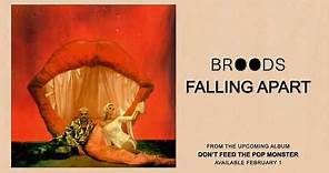 BROODS - Falling Apart (Official Audio)