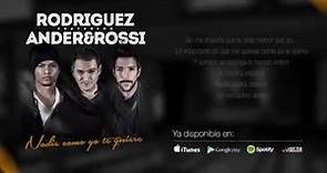Rodriguez - Nadie como yo te quiere (feat. Ander & Rossi) (Lyric Video)