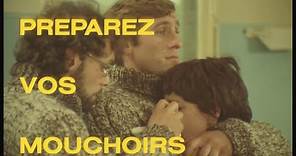 Préparez vos mouchoirs (1978) en Français HD