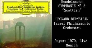 Mendelssohn: Symphony nº 3 "Scotland" - Leonard Bernstein, Israel Philharmonic Orchestra
