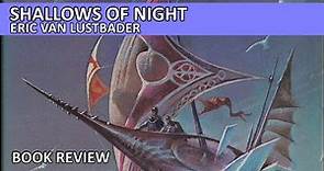 Shallows of Night by Eric Van Lustbader Book Review