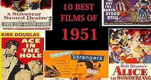 The 10 Best Films of 1951