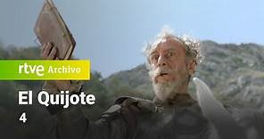El Quijote: Capítulo 4 | RTVE Archivo