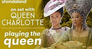 On Set with Queen Charlotte: Playing the Queen | Shondaland