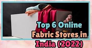 TOP 6 ONLINE FABRIC STORES IN INDIA (2022) | ☀️RDSHINZ