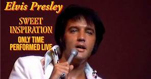 Elvis Presley - Sweet Inspiration - 20 August 1970, Midnight Show - Only Time Performed Live