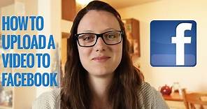 How To Upload A Video To Facebook