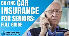 Buying Car Insurance For Seniors - Full Guide