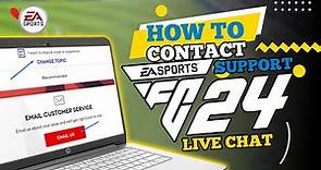 How to Contact EA Sports Live Chat Support (FC 24, 2024)