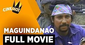 Maguindanao | FULL MOVIE | Dante Varona | CineMo