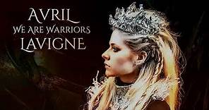 Avril Lavigne - We Are Warriors (Official Audio)