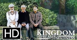 The Kingdom of Dreams and Madness - Official Trailer