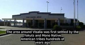 Visalia, California - Facts, History, Economy