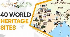 India@75: 40 World Heritage Sites located in India