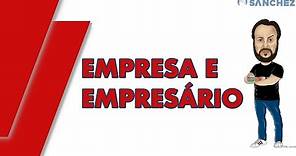 Direito Empresarial | Empresa e Empresário (Atualizado)