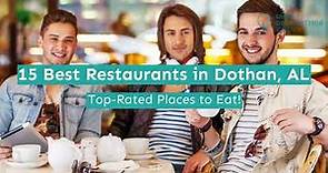 15 Best Restaurants in Dothan, AL