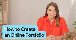 How to Create an Online Portfolio: The Ultimate Guide