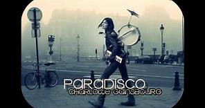 Charlotte Gainsbourg - Paradisco [HD]