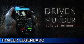 Driven to Murder 2022 Trailer Legendado