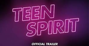 TEEN SPIRIT | Official Trailer #1
