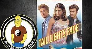 Tail Lights Fade (1999) (PMIYC TV#31)