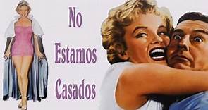 📽️ No Estamos Casados (1952) Película Completa en Español