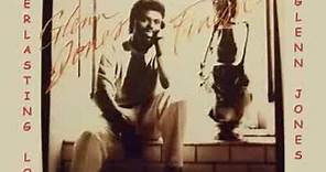 Glenn Jones - Everlasting Love 1984
