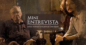 Mini-entrevista "Olavo de Carvalho & Josias Teófilo"