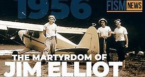 A Moment In History: The Martyrdom of Jim Elliot