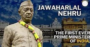 JAWAHARLAL NEHRU - the first ever prime minister on india.
