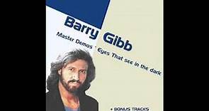 Barry Gibb - Islands In The Stream (HQ 1983 Eyes That See In The Dark Demos)