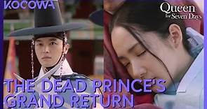 The "Dead" Prince Finally Makes His Grand Return | Queen For Seven Days EP8 | KOCOWA+
