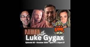 "The Best of" Episode 50 with Luke Gygax