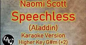Naomi Scott - Speechless Karaoke Lyrics Instrumental Cover Higher Key G#m