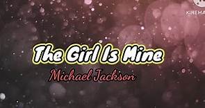 Michael Jackson - The Girl Is Mine (Lyrics) #MichaelJackson #TheGirlIsMine