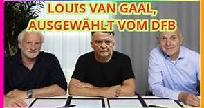 LOUIS VAN GAAL, ausgewählt vom DFB