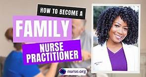 How To Become a Family Nurse Practitioner