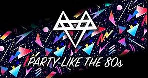 NEFFEX - Party Like the 80s 🎉 [Copyright Free] No.18