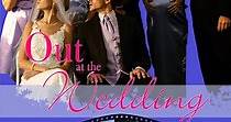 Out at the Wedding - movie: watch stream online