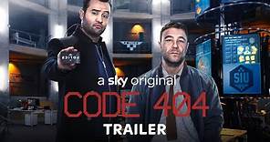 Code 404 | Trailer | Sky One