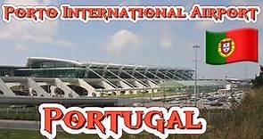 Francisco Sá Carneiro Airport Of Porto, PORTUGAL [Full Tour]