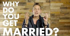 What Is The Purpose Of Marriage? | John Mark Comer