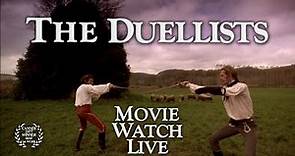 The Duellists Movie Watch Live [commentary]