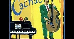 Cachao - El Guapachoso (son montuno).wmv