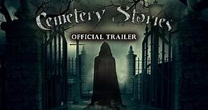 Cemetery Stories - Trailer