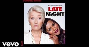 Daya - Forward Motion (From The Original Motion Picture “Late Night”/Audio)