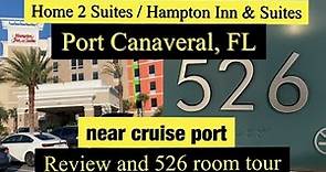 Home 2 Suites/Hampton inn and Suites Port Canaveral Florida. Near cruise port