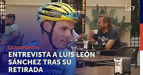 Entrevista a Luis León Sánchez: "Tenía más miedo a las caídas que ganas de estar delante" | La 7